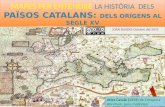 1. Mapes per entendre els Països Catalans: De les arrels fins al segle XV