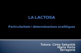 La lactosa: particularitats i determinacions analítiques.