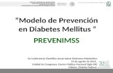 Modelo de prevención en diabetes mellitus (PREVENIMSS)