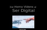 Del homo videns hacia el ser digital