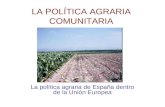 La Política Agraria Comunitaria