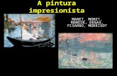 A pintura no s. XIX: O Impresionismo