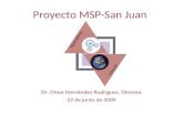 Presentación del Proyecto MSP-San Juan