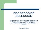 Diapositivas sesion 29 10-2011 procesos de seleccion diplomado contrataciones(1)