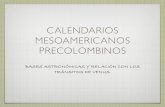 Bases astronómicas de los calendarios mesoamericanos