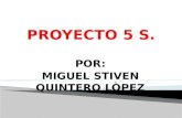 Proyecto 5 s MIGUEL STIVEN QUINTERO