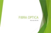 Fibra optica.. marcela diapositivas