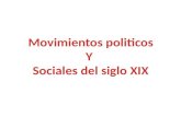 UNIDAD III MOVIMIENTOS SOCIALES Y POLITICOS DEL SIGLO XIX