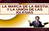 19 La Marca De La Bestia Y La UnióN De Las Iglesias