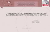 COMPARACIÓN DE LA FORMACIÓN DOCENTE EN EL SISTEMA EDUCATIVO VENEZOLANO Y ESPAÑOL