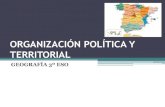 ORGANIZACIÓN POLÍTICA Y TERRITORIAL DE ESPAÑA
