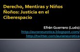 Derecho, Mentiras Y NiñOs ñOñOs - Efrén Guerrero