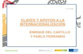 INTERNACIONALIZACIÓN (Taller 3) Enrique y Pablo "Claves y apoyos a la internacionalización"