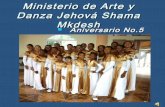 Ministerio de Arte y Danza Jehová Shama Mkdesh