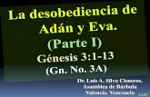 CONF. GENESIS 3:1-13. (GN. No. 3A). LA DESOBEDIENCIA DE ADÁN Y EVA. (PARTE I)