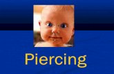 Piercing: Seguridad, Materiales y Técnicas