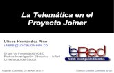 Telemática en Proyecto Joiner