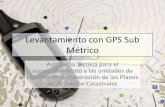 Levantamiento con GPS Sub métrico