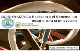 Bioinformática: Hackeando el Genoma, un desafío para la innovación