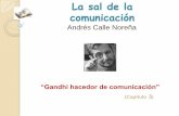 GANDHI Hacedor de comunicación. Por Andrés Calle Noreña