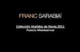 Franc Sarabia colección vestidos de novia 2011 Francis Montesinos