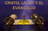 2T2014 Lección 9 - Cristo, La Ley y El Evangelio - Presentación