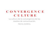 Jenkins y la Convergencia Cultural