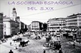 La sociedad española del  S. XIX power point 2003