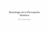 Pierre Bourdieu "Sociología de la percepción estética"