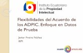 Flexibilidades del Acuerdo de los ADPIC. Enfoque en Datos de Prueba por Javier Freire