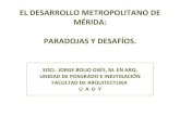 El Desarrollo Metropolitano En MéRida, Paradojas Y Desafios