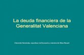 La deuda financiera de la Generalitat Valenciana