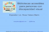 #Aprender3C - Bibliotecas accesibles para personas con discapacidad visual