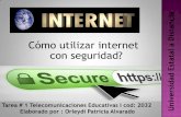 Internet ¿como utilizar internet con seguridad?