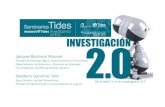 Investigación 2.0 - Insituto TIDES - Jacques Bulchand y Desiderio Gutiérrez Taño