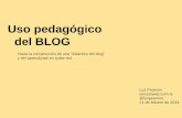 Uso pedagógico del BLOG - Hacia la Construcción de una "didáctica del Blog" y del "aula-red"