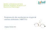 Programa de alta resolución en cirugía de catarata ambulante (ARCCA)