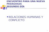 Encuentro Para Una Nueva Pedagogía Relaciones Humanas Y Conflictos