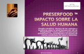 Ventajas Salud Humana Preser Food ™
