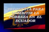 Propuesta Para Combitir La Pobreza En Ecuador