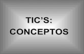 CONCEPTOS: TIC'S