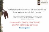 Investigación y monitoreo de materiales de cacao clonado - FEDECACAO
