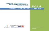 PROYECTO MADRID PLAYA 2014 - COSTA MEDITERRANEA