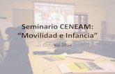Seminario CENEAM Movilidad e Infancia 2014