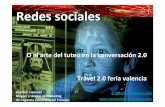 Redes Sociales O El Arte Del Tuteo 2 0 Feria Valencia
