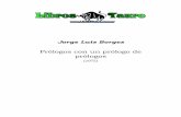 Borges, Jorge Luis - Prólogos con un prólogo de prólogos (compilación)