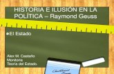 Historia e ilusión en la política. Raymond Geuss