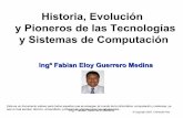 Historia Y Pioneros De Las Tecnologías Y Sistemas De Computación Parte I