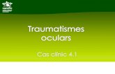 4.1 traumatismes oculars