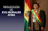 Reelección Presidente de Bolivia Evo Morales Ayma 2014-2020